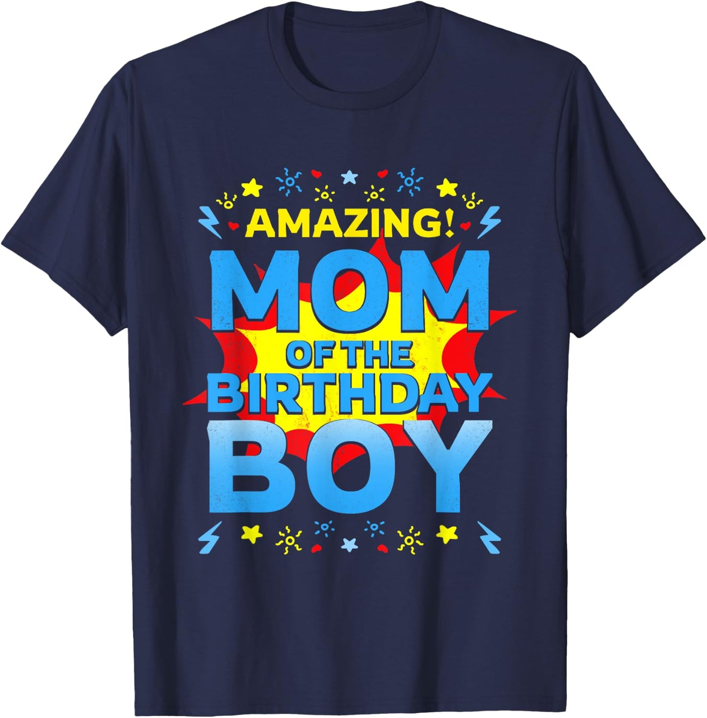 Mom Of The Birthday Boy Superhero Comic Family Amazing T-Shirt - T-Shirt | Navy