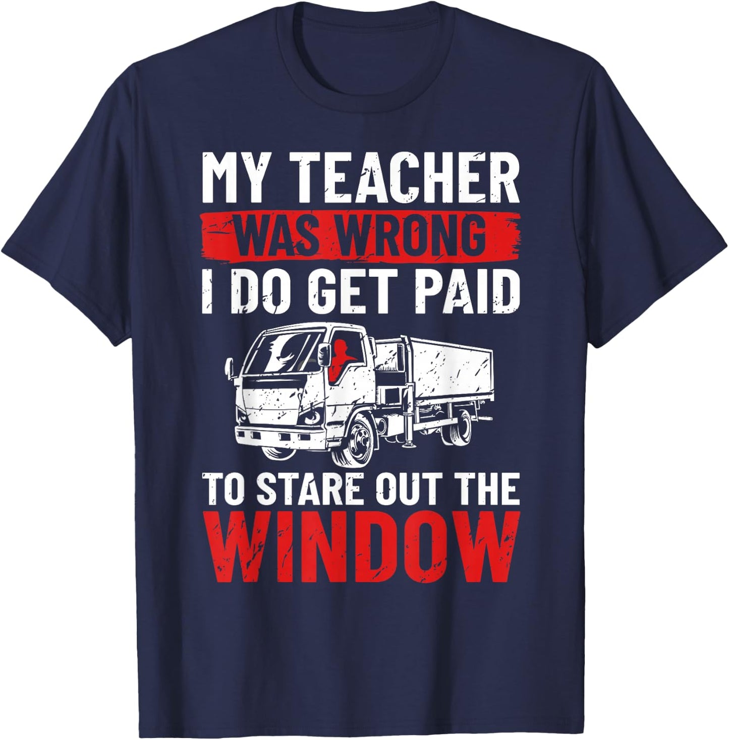 18 Wheeler Semi-trailer Trucker Truck Driving Truck Driver T-Shirt - T-Shirt | Navy