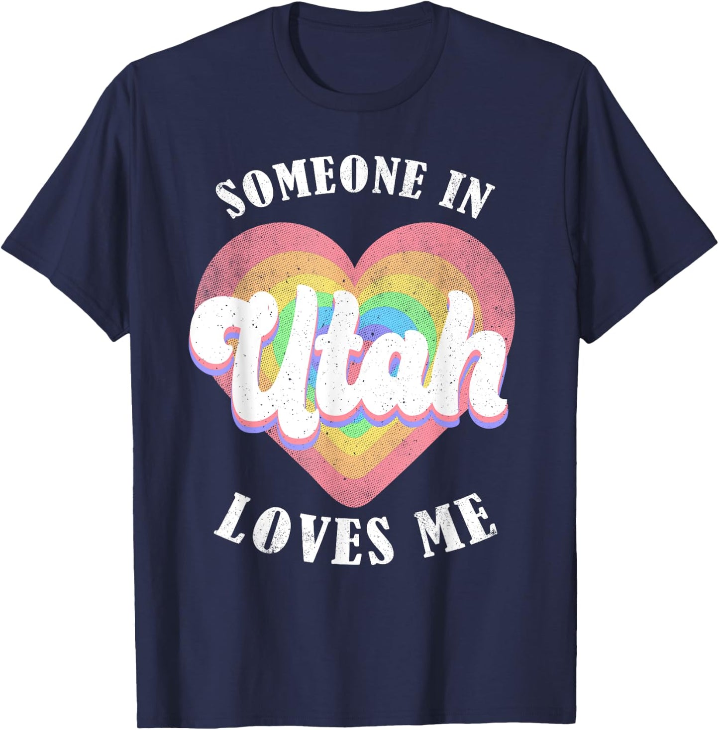 Someone In Utah Loves Me Heart Retro Groovy T-Shirt - T-Shirt | Navy