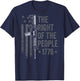 The Right Of The People 1776 2nd Amendment Pro Gun (ON BACK) T-Shirt - T-Shirt | Navy
