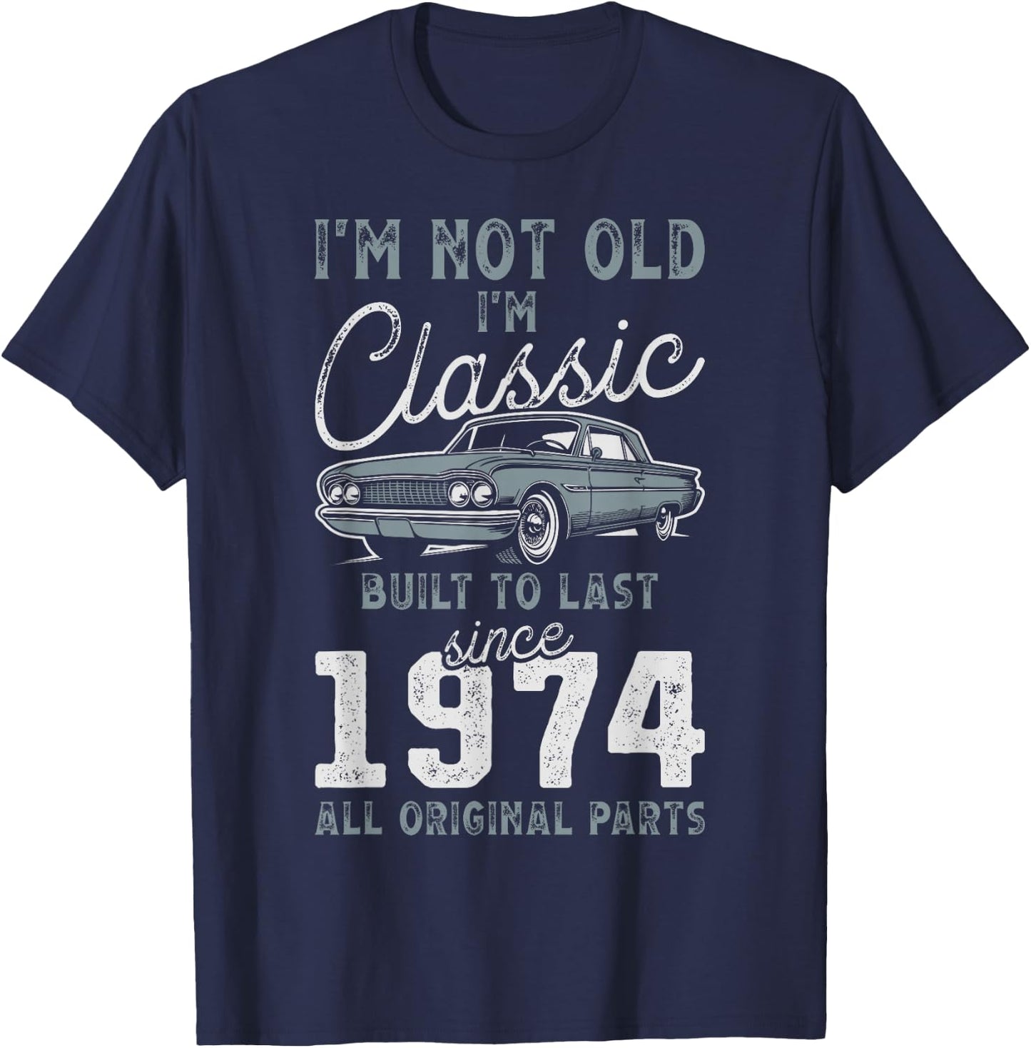 1974 Classic Car 51st Birthday T-Shirt - T-Shirt | Navy