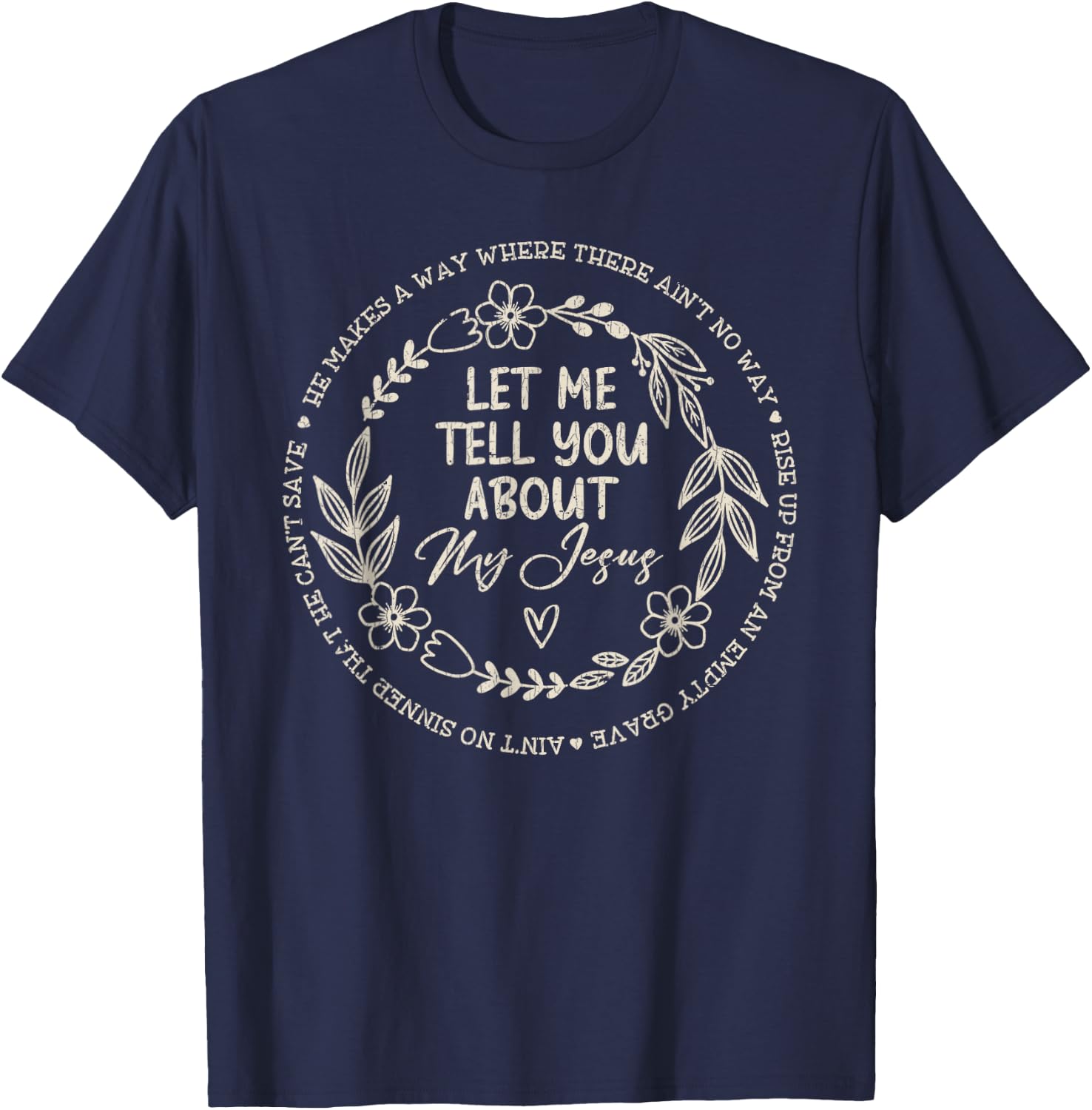 Vintage Retro Let Me Tell You About My Jesus T-Shirt - T-Shirt | Navy