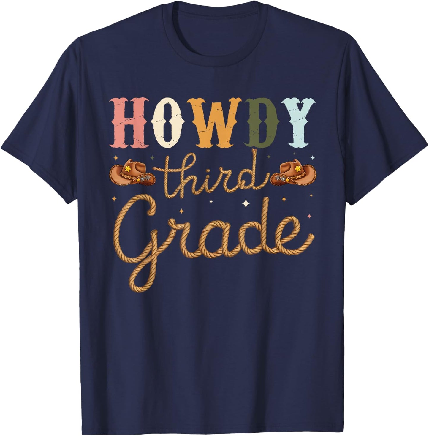 3rd Grade Teacher Rodeo Country Western Howdy Third Grade T-Shirt - T-Shirt | Navy