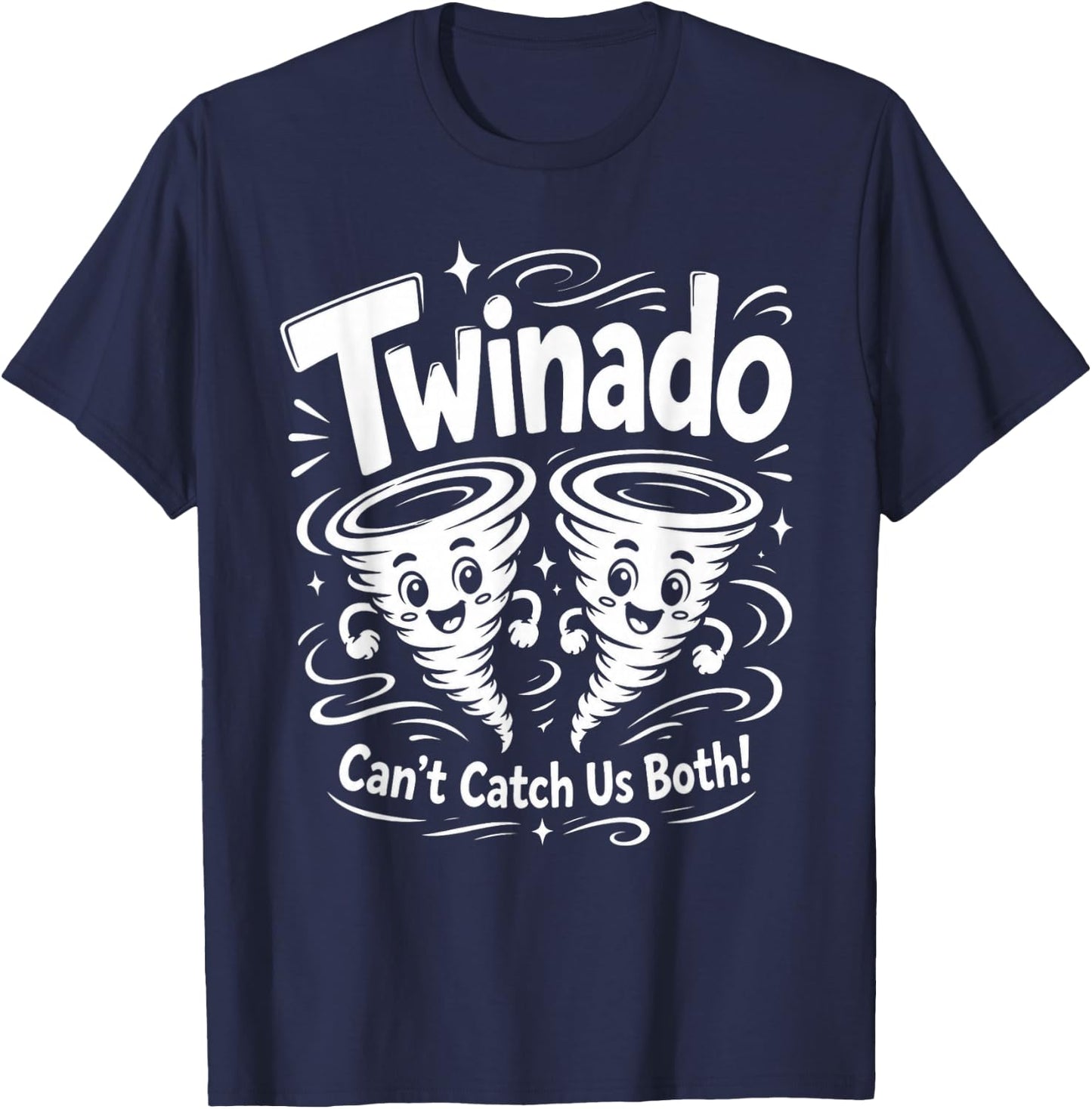 Twinado Can't Catch Us Both Funny Twin Kids Boy Girl T-Shirt - T-Shirt | Navy