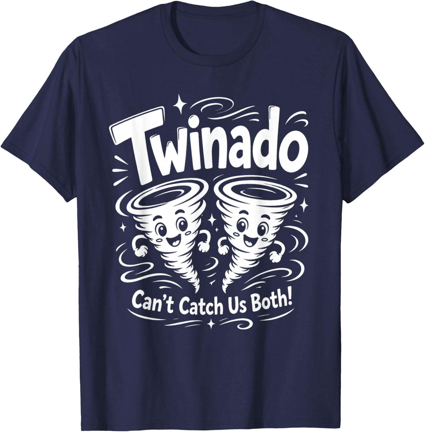 Twinado Can't Catch Us Both Funny Twin Kids Boy Girl T-Shirt - T-Shirt | Navy