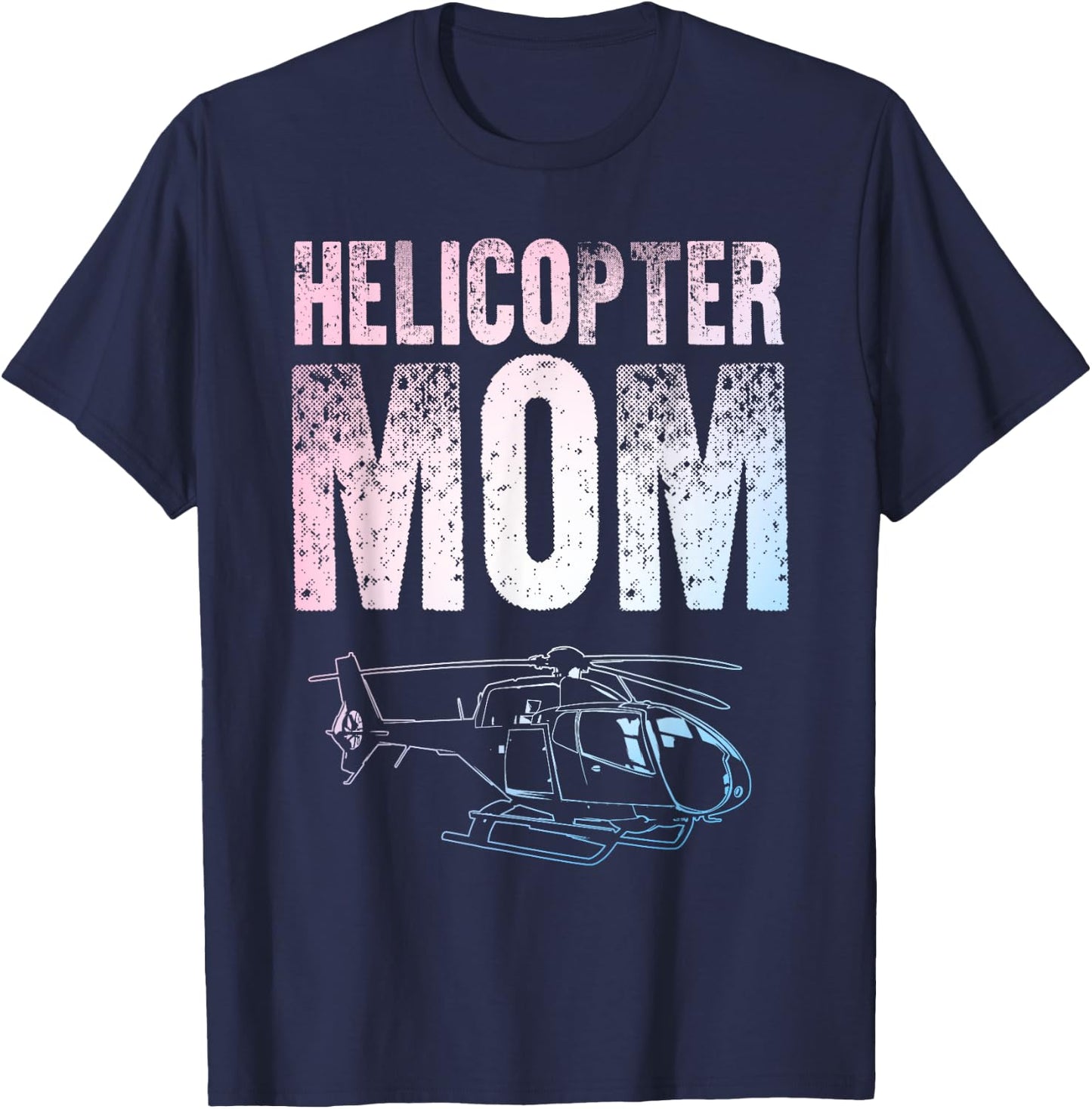 Cool Helicopter Mom Art Heli Mom Helicopter Pilot T-Shirt - T-Shirt | Navy