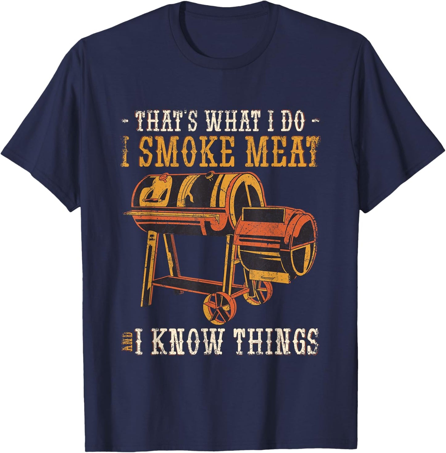 Ich Rauchere Fleisch Und Kenne Mich mit Grillen Aus. T-Shirt - T-Shirt | Navy