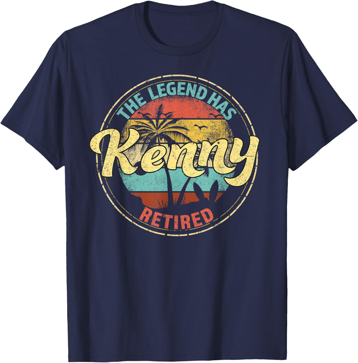 Kenny Legend Has Retired Personalized Retirement T-Shirt - T-Shirt | Navy
