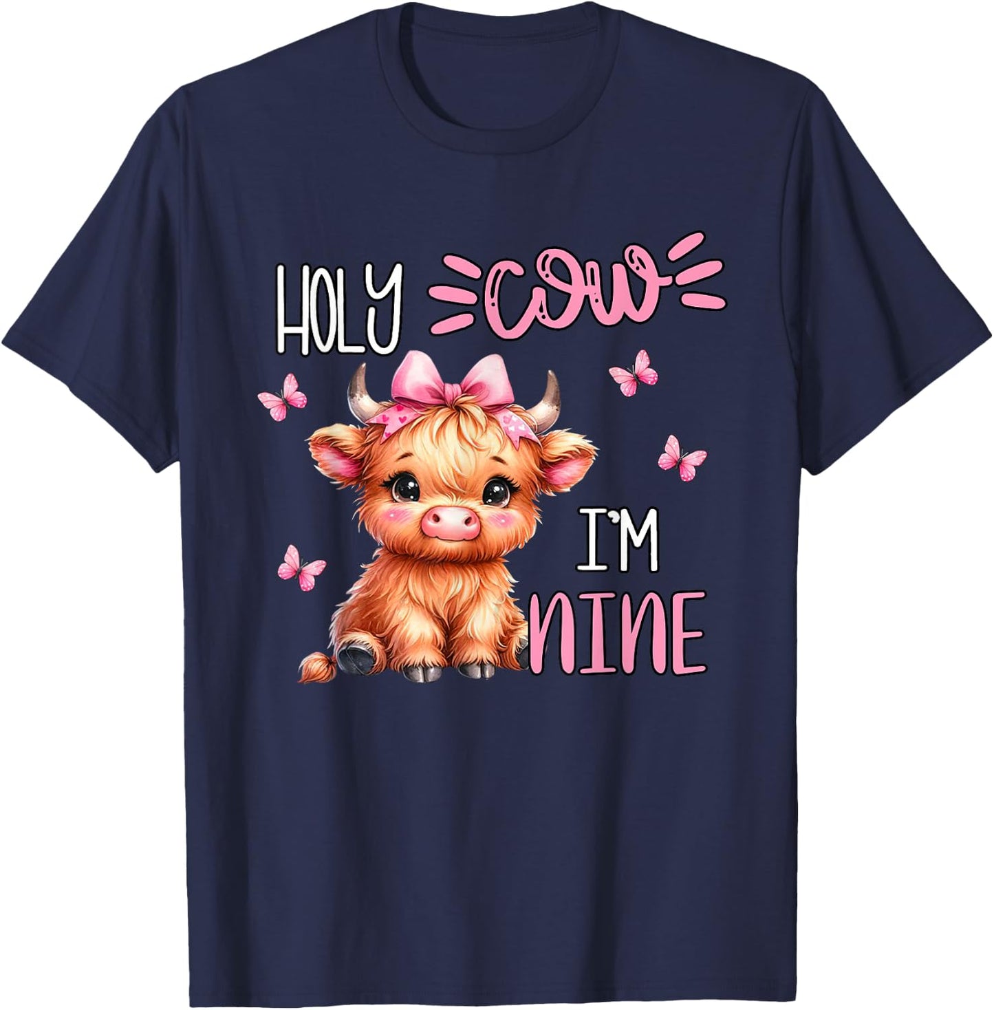 Holy Cow I'm Nine 9 Highland Cow Print 9th Birthday Girl T-Shirt - T-Shirt | Navy