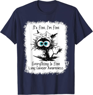 Funny Black Cat Its Fine I'm Fine Lung Cancer Bleached T-Shirt - T-Shirt | Navy