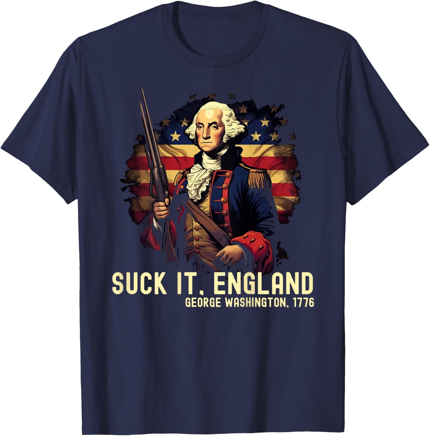 Suck it England George Washington 1776 4th of July On Back Men T-Shirt - T-Shirt | Navy