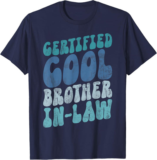 Certified cool Brother in Law T-Shirt - T-Shirt | Navy