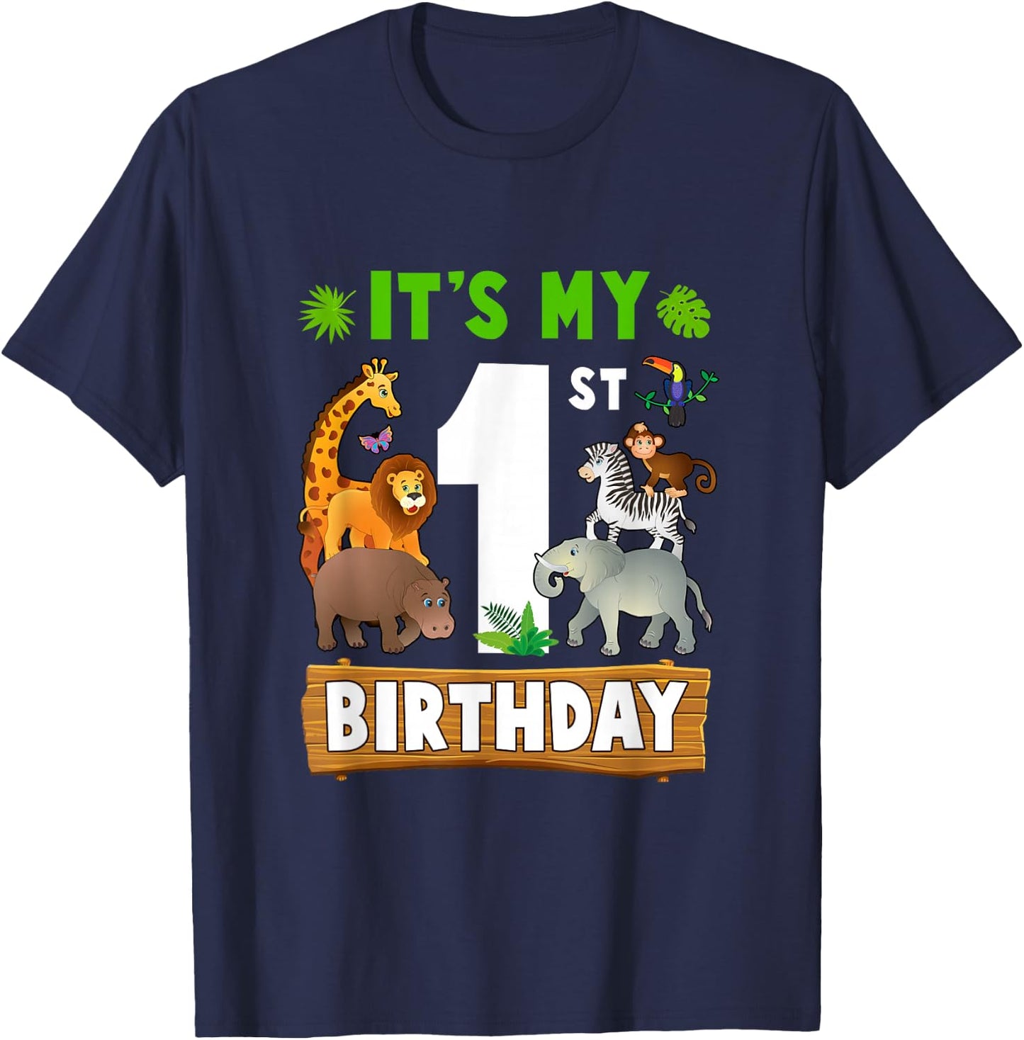 It's My 1St Birthday Zoo Jungle Safari 1 Years Old Birthday T-Shirt - T-Shirt | Navy