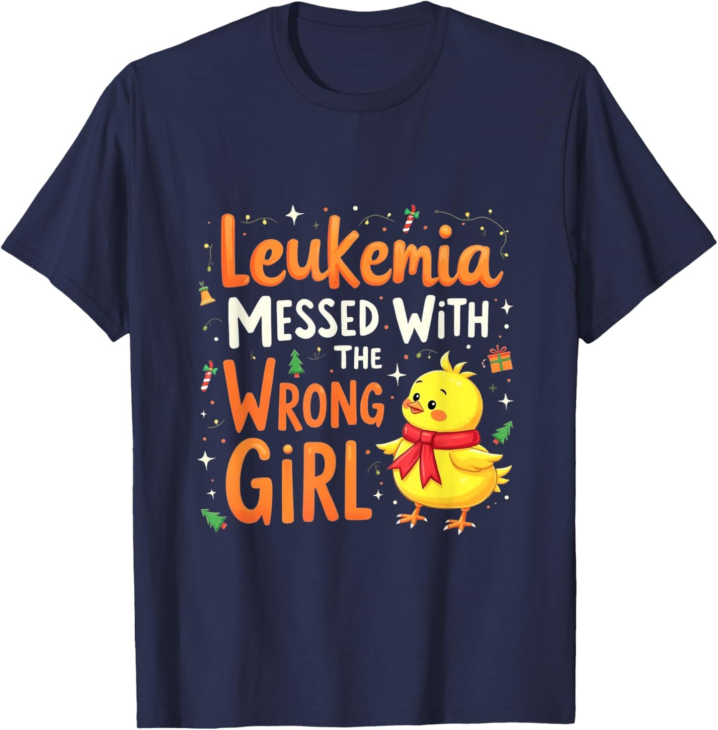 Leukemia Messed With a Wrong Girl T-Shirt - T-Shirt | Navy