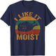 Turkey I Like It Moist Funny Thanksgiving Men Women Kids T-Shirt - T-Shirt | Navy