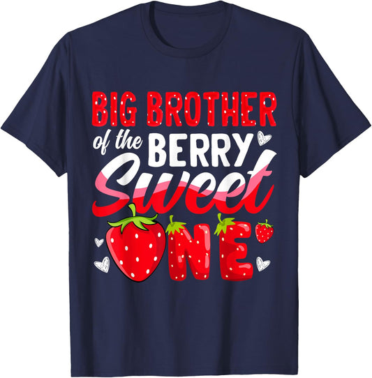 Big Brother Of The Berry Sweet One Strawberry 1st Birthday T-Shirt - T-Shirt | Navy