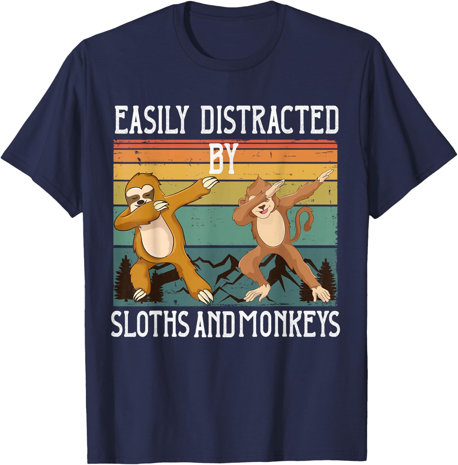Easily Distracted By Sloths and Monkeys Shirt Dabbing Animal T-Shirt - T-Shirt | Navy