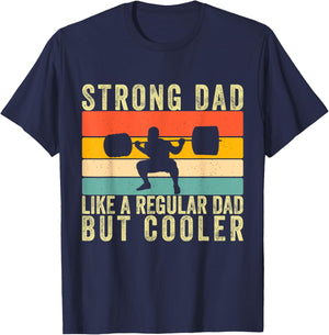 Strong Dad Workout Father Day For Weight Lifting Dad T-Shirt - T-Shirt | Navy