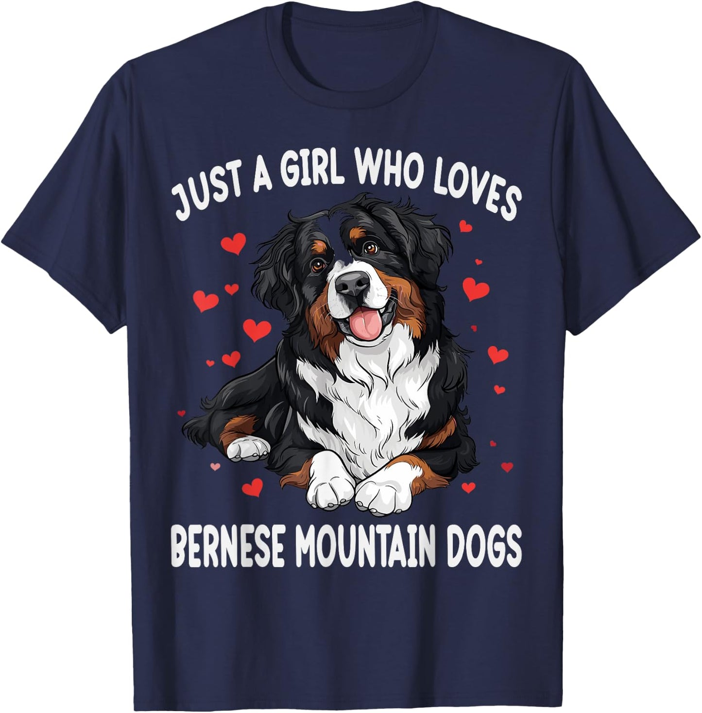 Just a Girl Who Loves Bernese Mountain Berner Dog Lover T-Shirt - T-Shirt | Navy