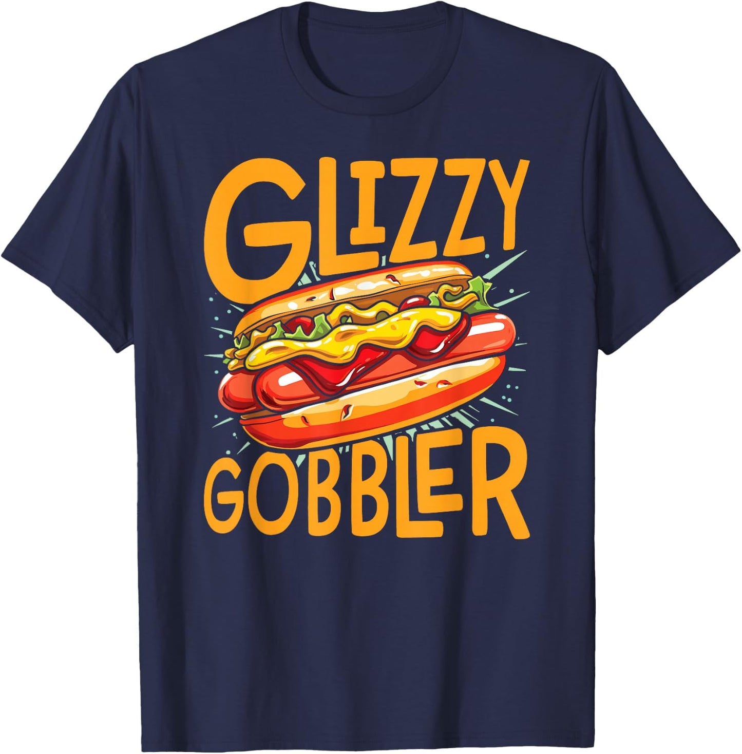 Funny HotDog Glizzy Gobbler Number One Glizzy T-Shirt - T-Shirt | Navy