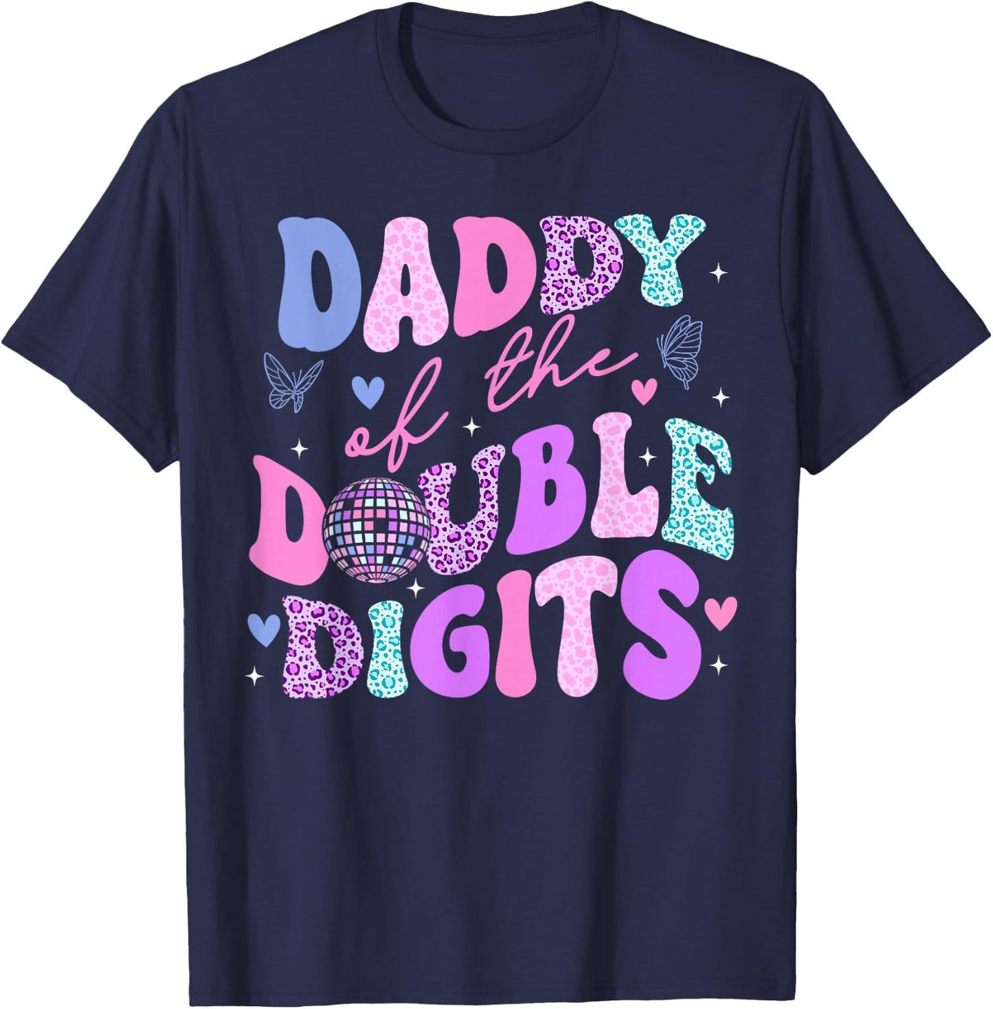 Daddy Of The Double Digits Daughter Groovy Daddy Retro Theme T-Shirt - T-Shirt | Navy