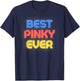 Best Pinky Ever - Funny Pinky Name Pinky T-Shirt - T-Shirt | Navy