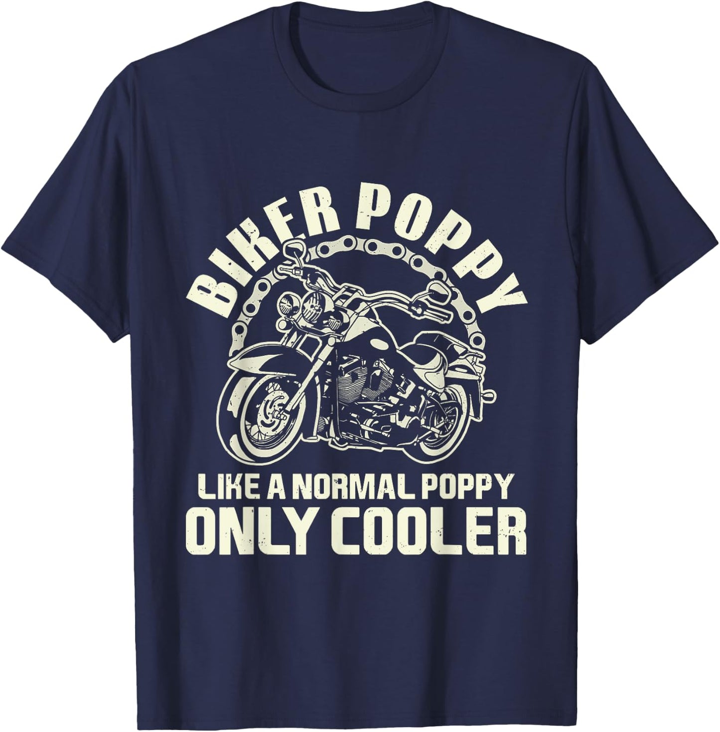 I'm A Biker Poppy Motorcycle Gifts For Father's Day Men T-Shirt - T-Shirt | Navy