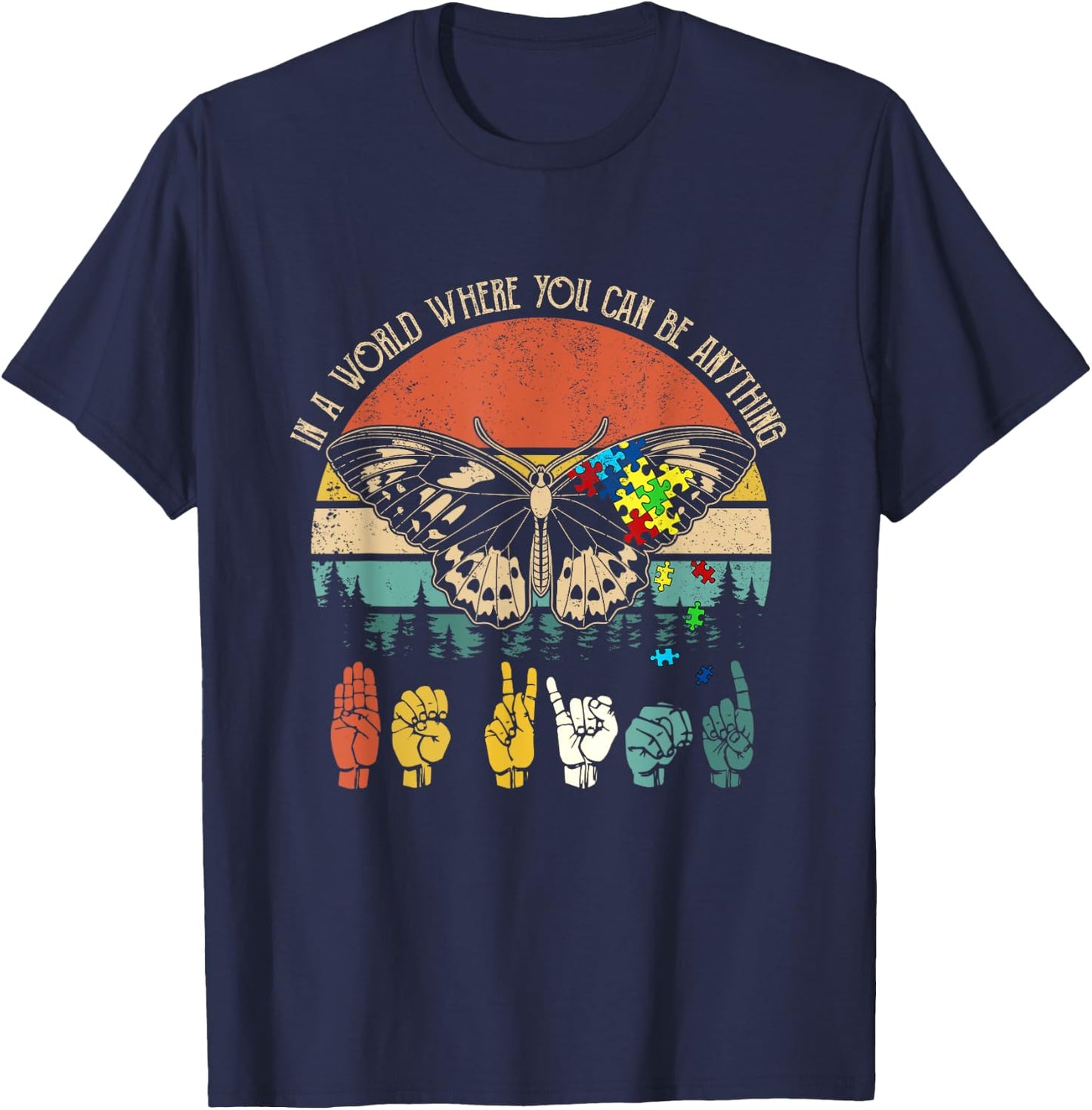 Be Kind Sign Language Be Anything Vintage Autism Butterfly T-Shirt - T-Shirt | Navy