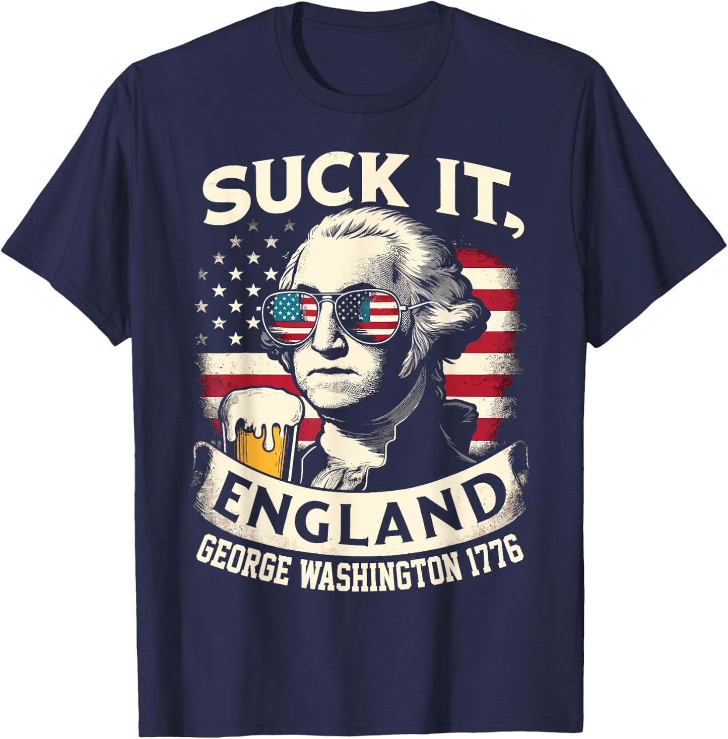Suck It England Merica Flag 4th Of July Patriotic Men T-Shirt - T-Shirt | Navy