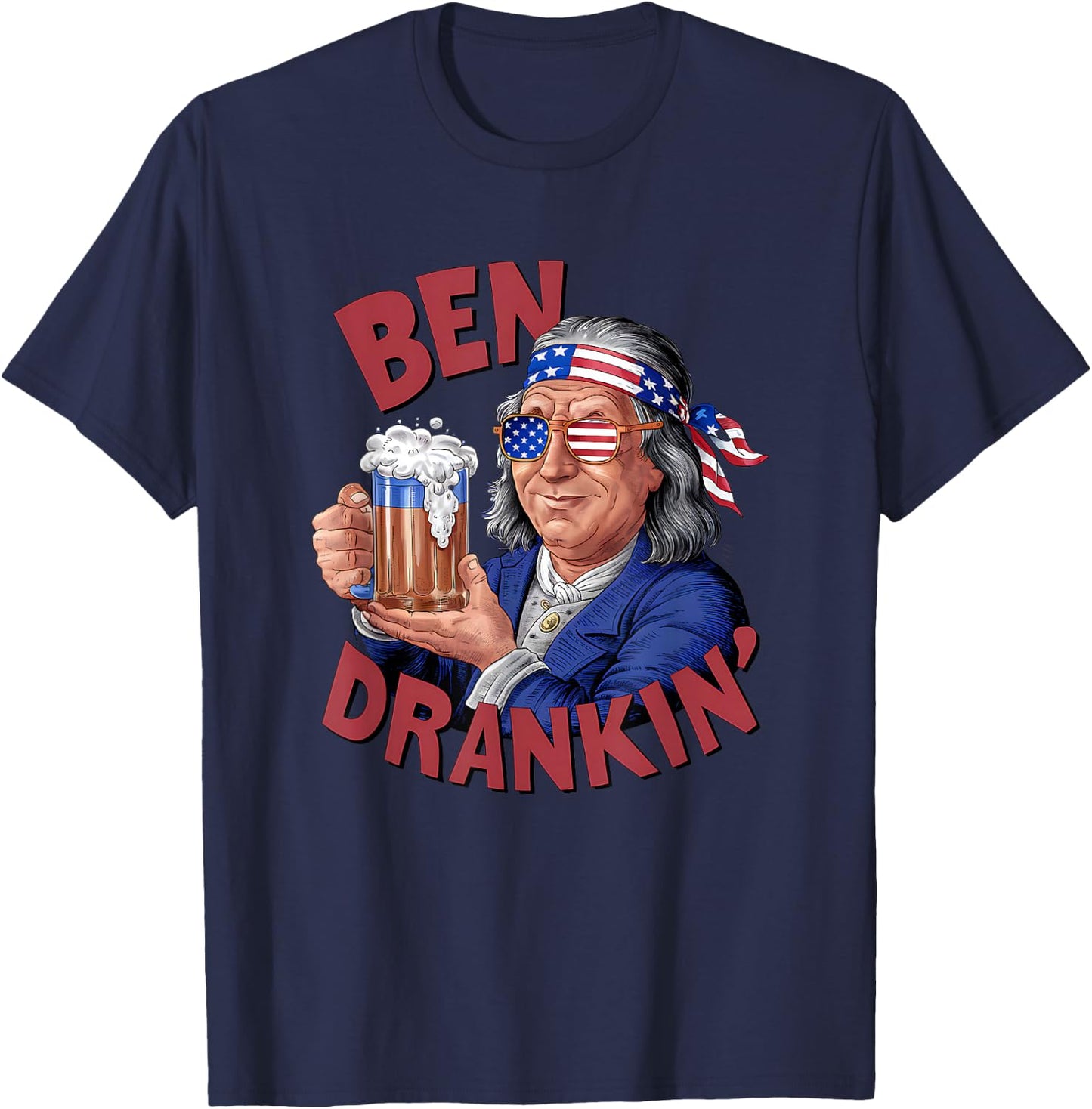USA Independence Day Patriotic 2024 Election Funny 4th of July US President Party Franklin Ben Drankin , Small, Blue T-Shirt - T-Shirt | Navy