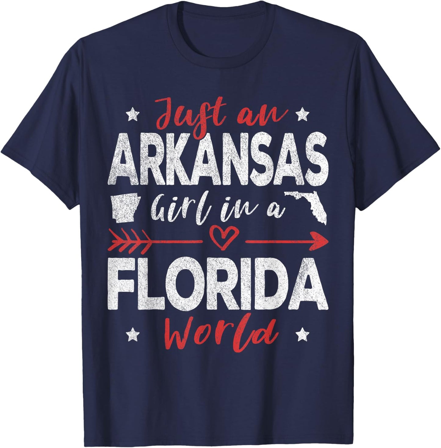 Just An Arkansas Girl In A Florida World T-Shirt - T-Shirt | Navy