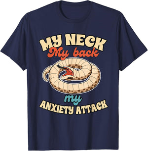 Hognose Snake Mom Reptile My Neck My Back My Anxiety Attack T-Shirt - T-Shirt | Navy