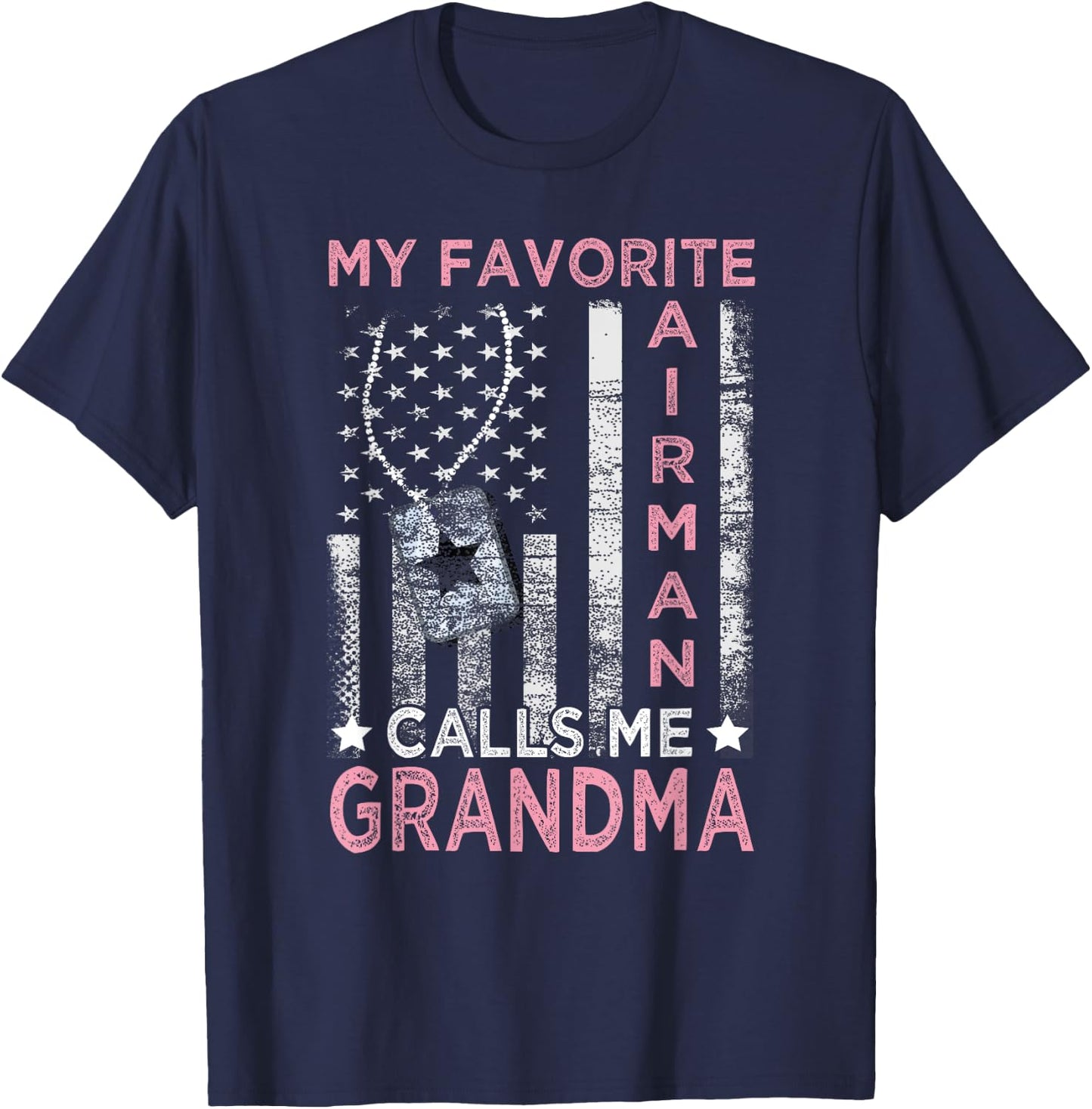 My Favorite Airman Calls Me Grandma Airman Graduation T-Shirt - T-Shirt | Navy