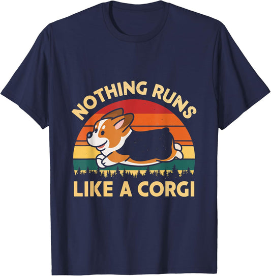 Nothing Runs Like A Corgi Corgi Dog Pet Owner Lover Men Women T-Shirt - T-Shirt | Navy