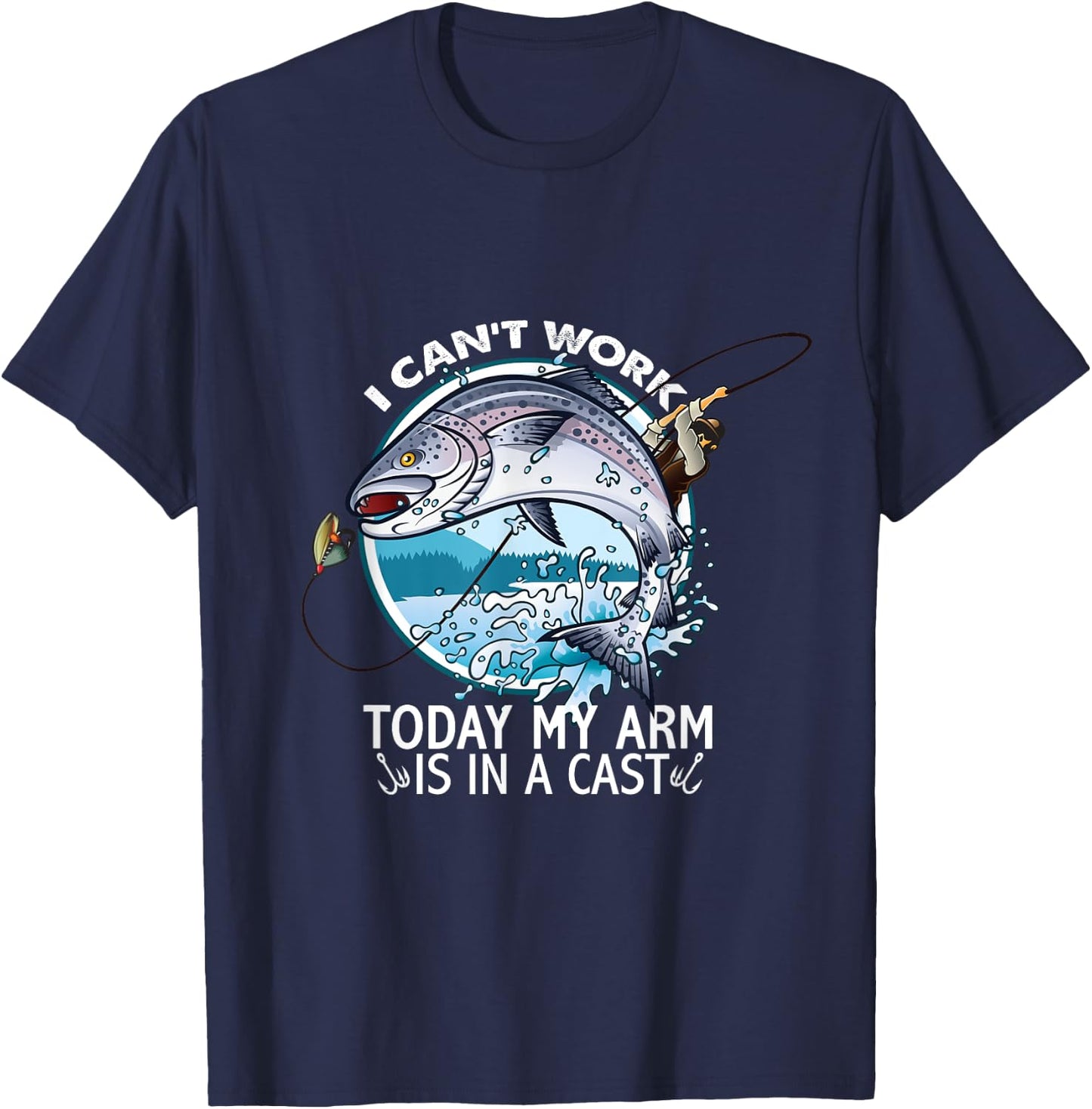 I Can't Work Today My Arm Is In A Cast T-Shirt - T-Shirt | Navy