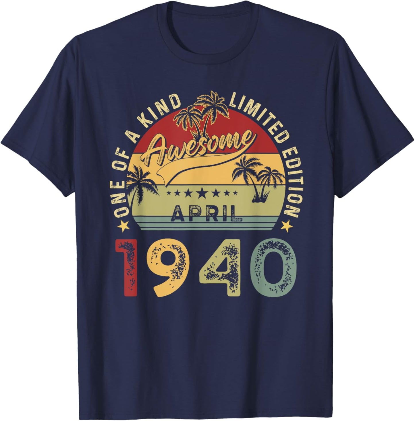 Awesome Since April 1940 Vintage Birthday Gift Men Women T-Shirt - T-Shirt | Navy
