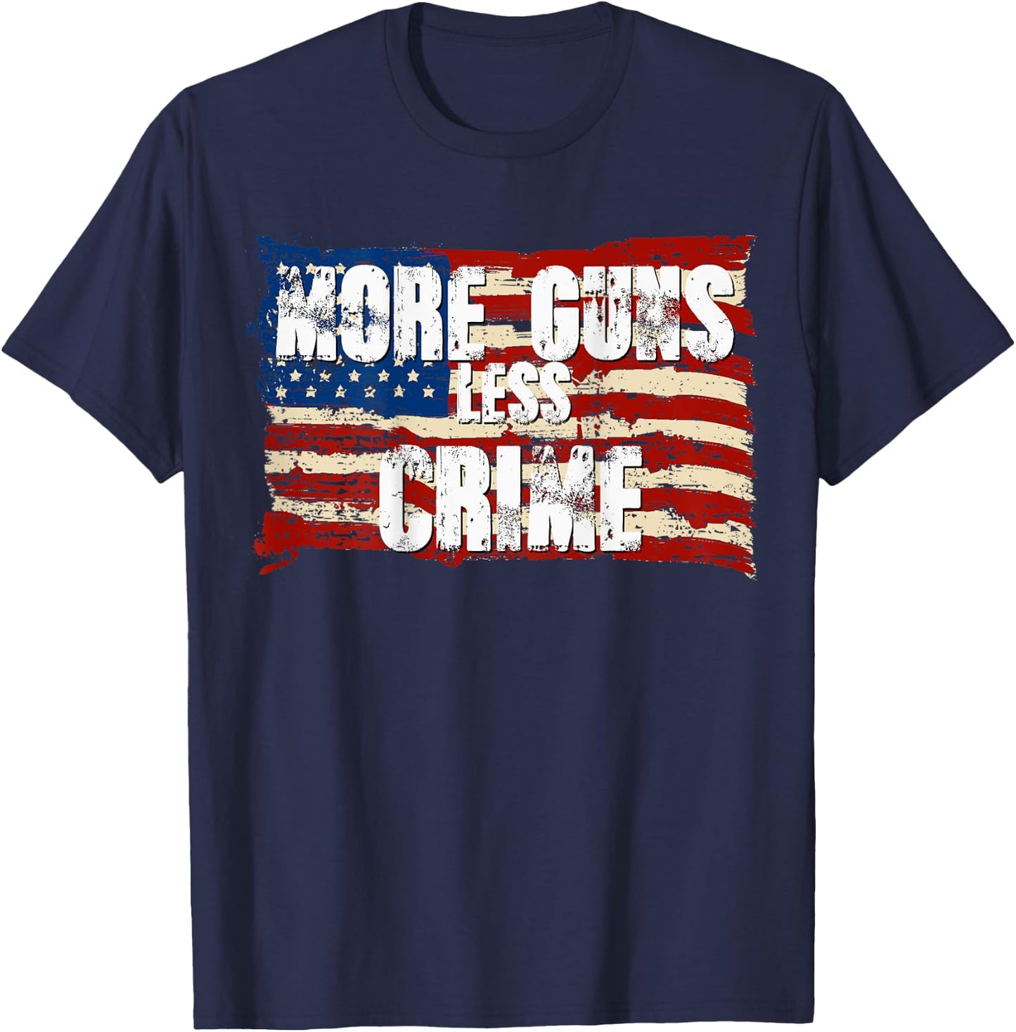 More Guns Less Crime Shirt Pro Gun USA American Flag Patriot Men T-Shirt - T-Shirt | Navy