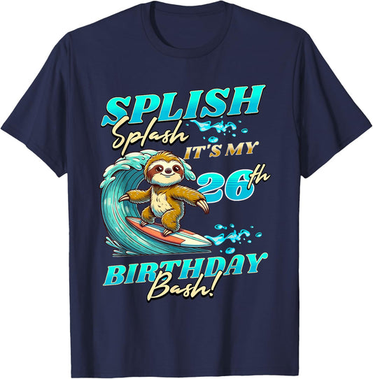 Splish Splash 26th Birthday Bash Sloth Surfing 26 Years Old T-Shirt - T-Shirt | Navy