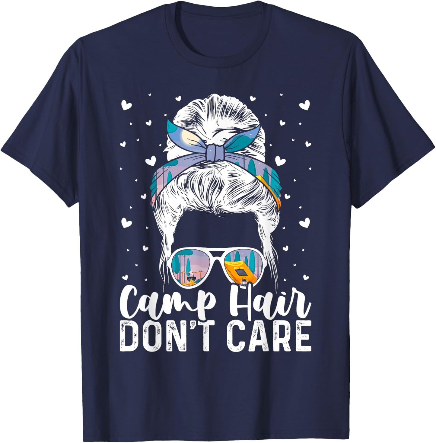 Camp Hair Don't Care Camper Camping Messy Bun Hair T-Shirt - T-Shirt | Navy