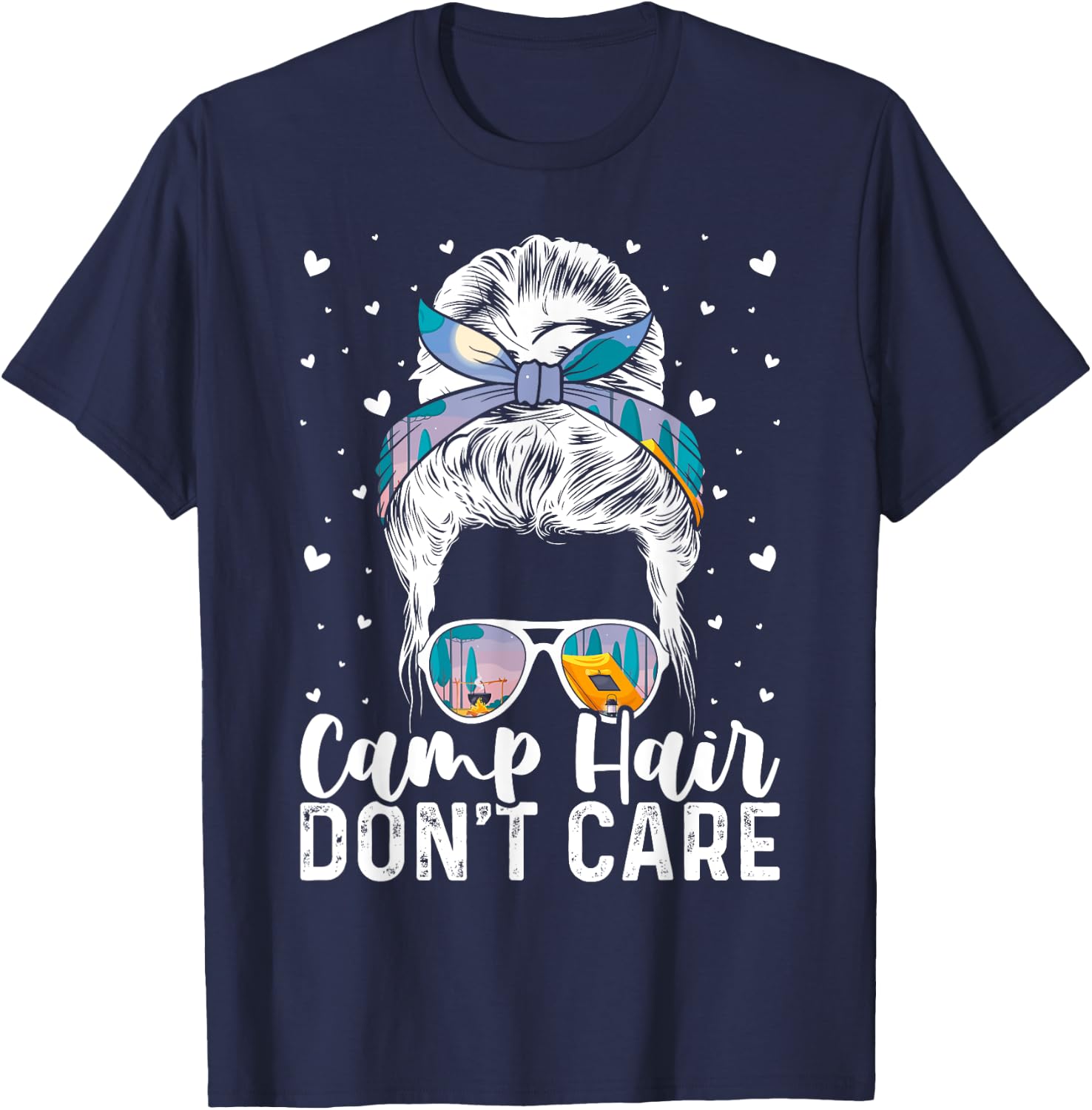 Camp Hair Don't Care Camper Camping Messy Bun Hair T-Shirt - T-Shirt | Navy