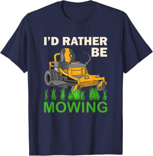 I'd Rather Be Mowing Funny Mower T-Shirt - T-Shirt | Navy