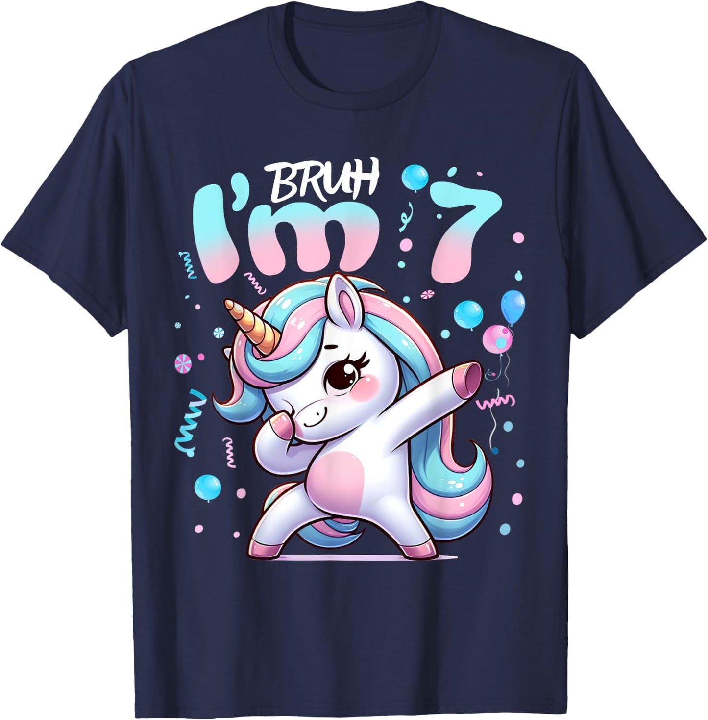 7th Birthday Girl Dabbing Unicorn Bruh I'm 7 Years Old Girls T-Shirt - T-Shirt | Navy