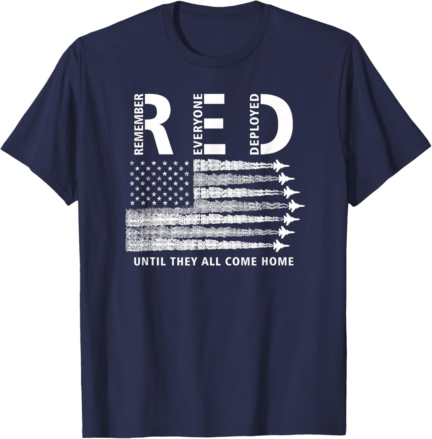 RED American Flag Remember Everyone Deployed Military T-Shirt - T-Shirt | Navy