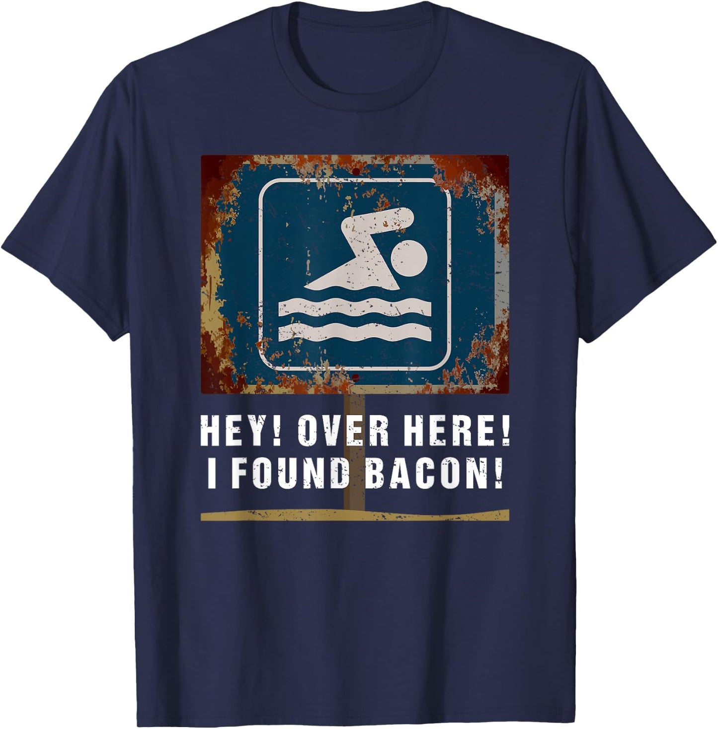 Hey over here I Found Bacon Funny Food Swimming Men Boys T-Shirt - T-Shirt | Navy