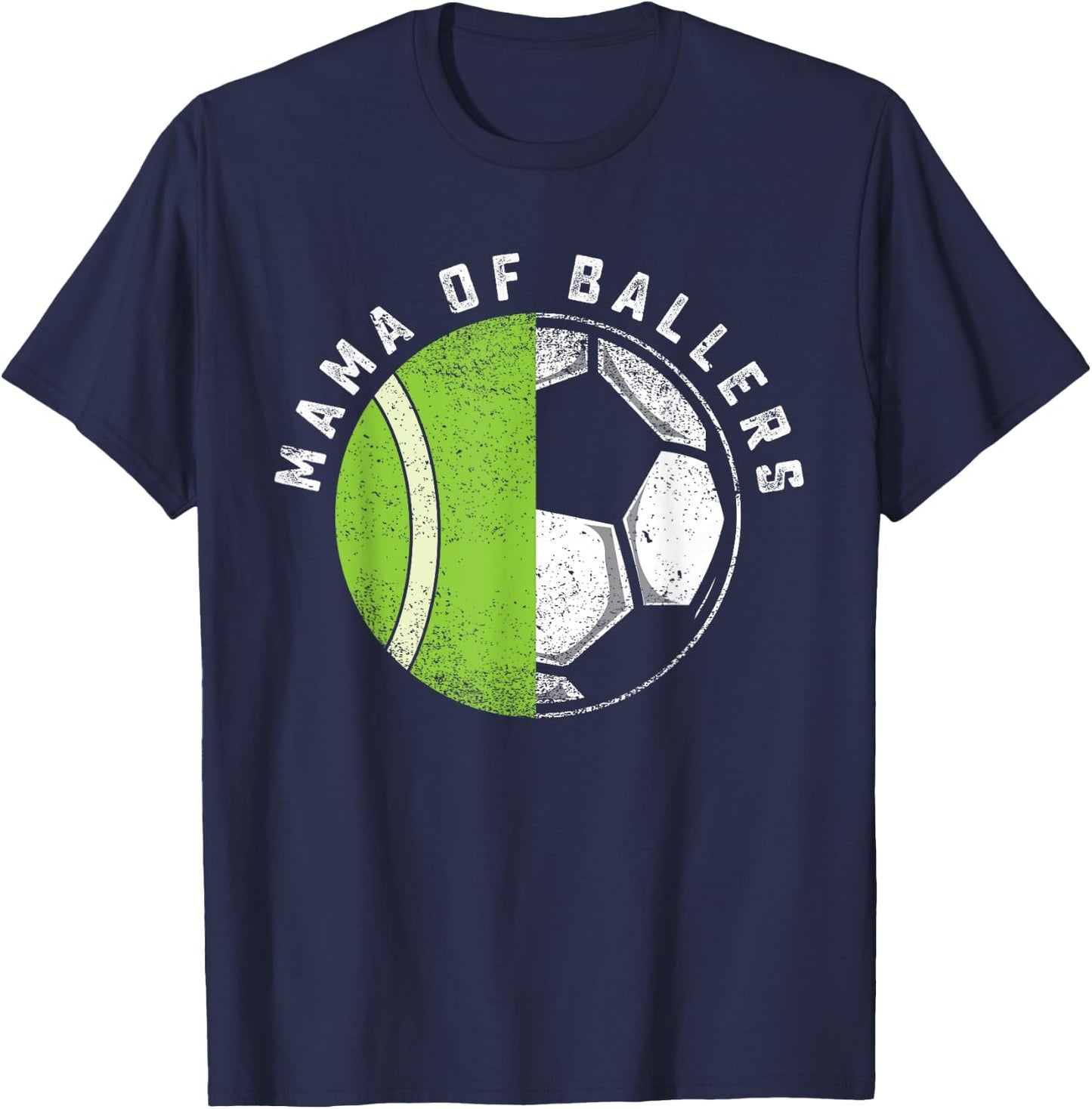 Mama of Ballers Tennis Player Son Soccer Team Daughter Mom T-Shirt - T-Shirt | Navy