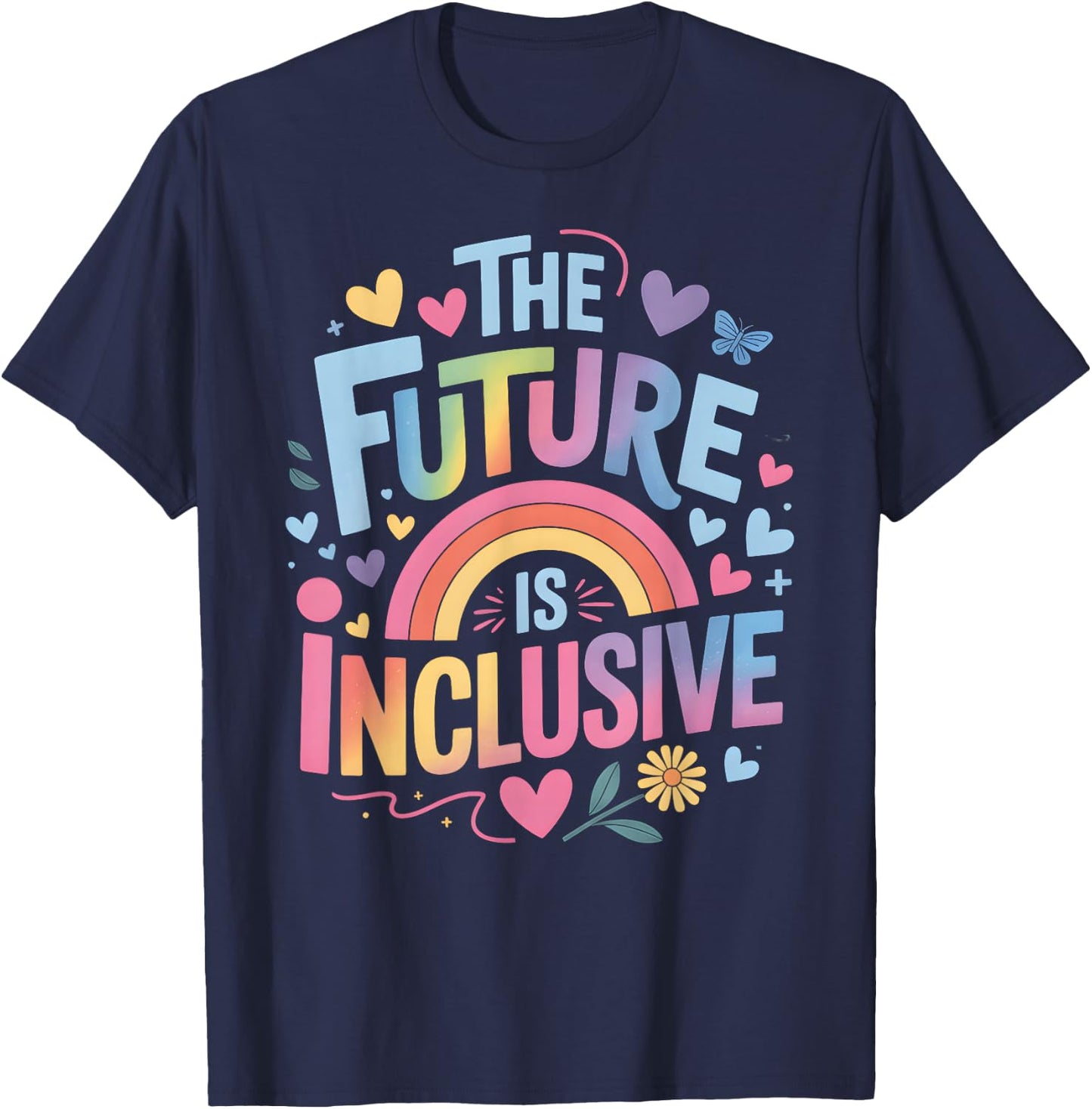 The Future is Inclusive Rainbow Pride Toddler LGBTQ T-Shirt - T-Shirt | Navy