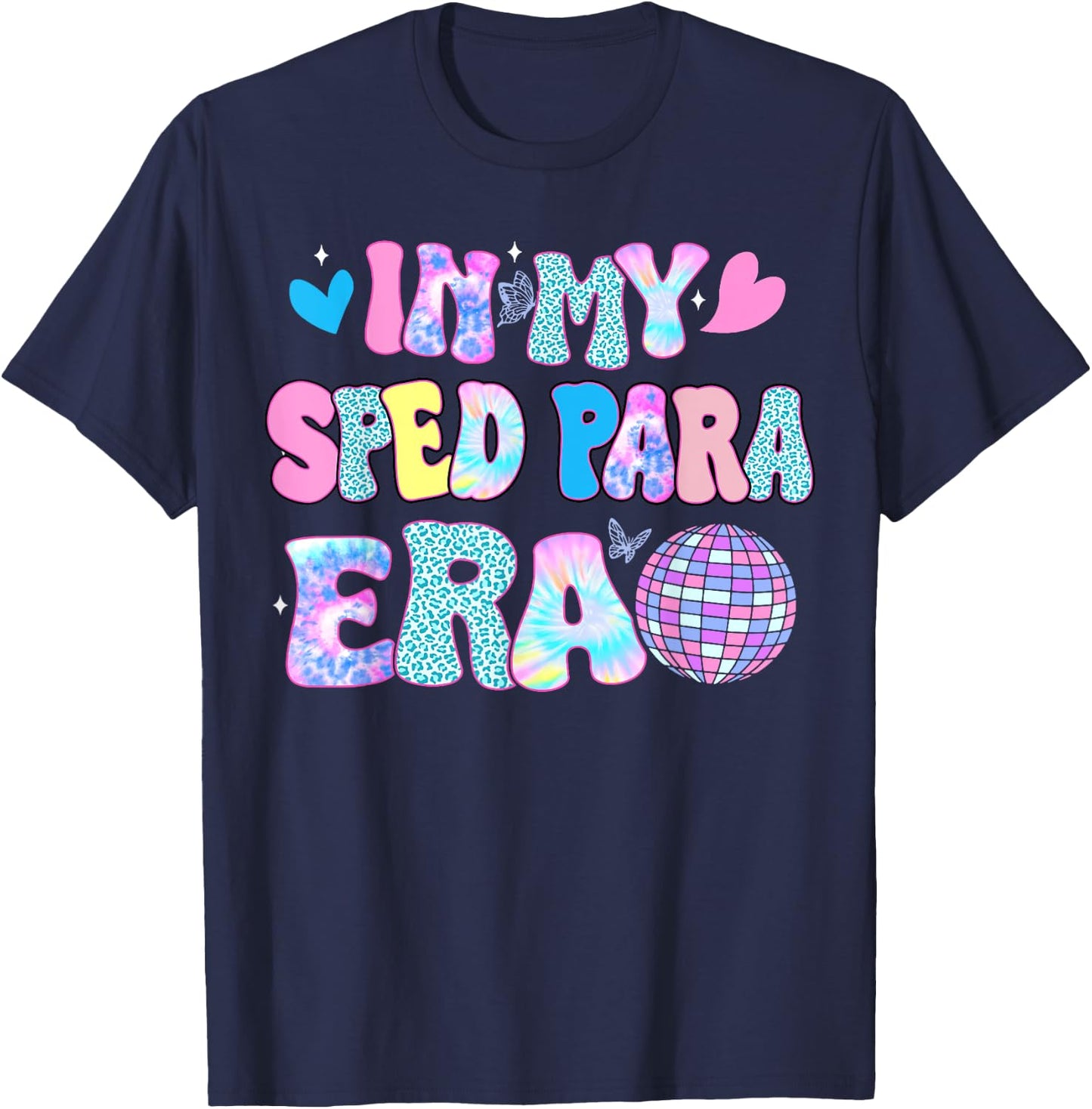 Tie Dye Leopard Back to school Gift In My Sped Para Era T-Shirt - T-Shirt | Navy