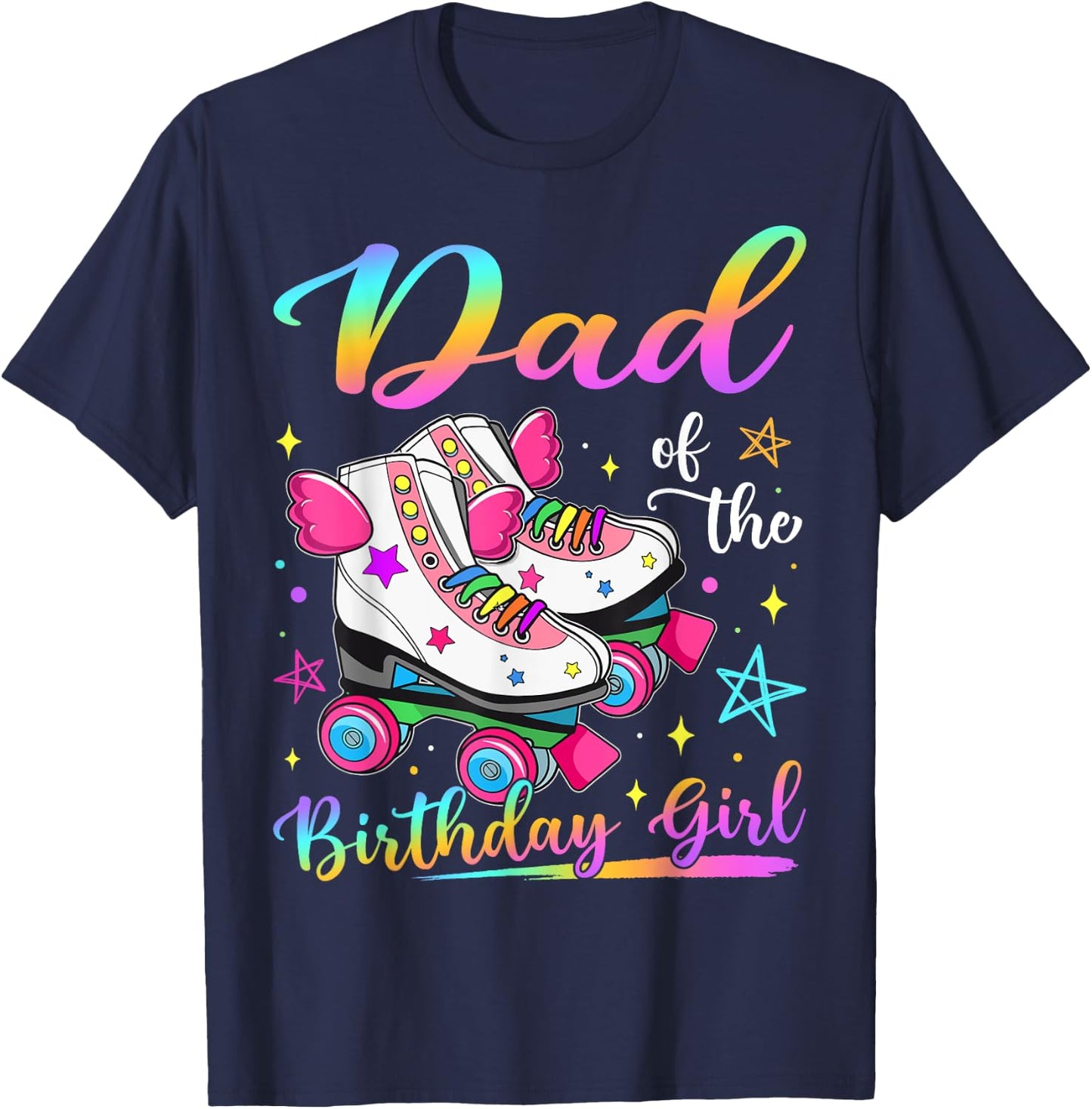 Dad Of The Birthday Girl Rolling Skate Family Matching T-Shirt - T-Shirt | Navy