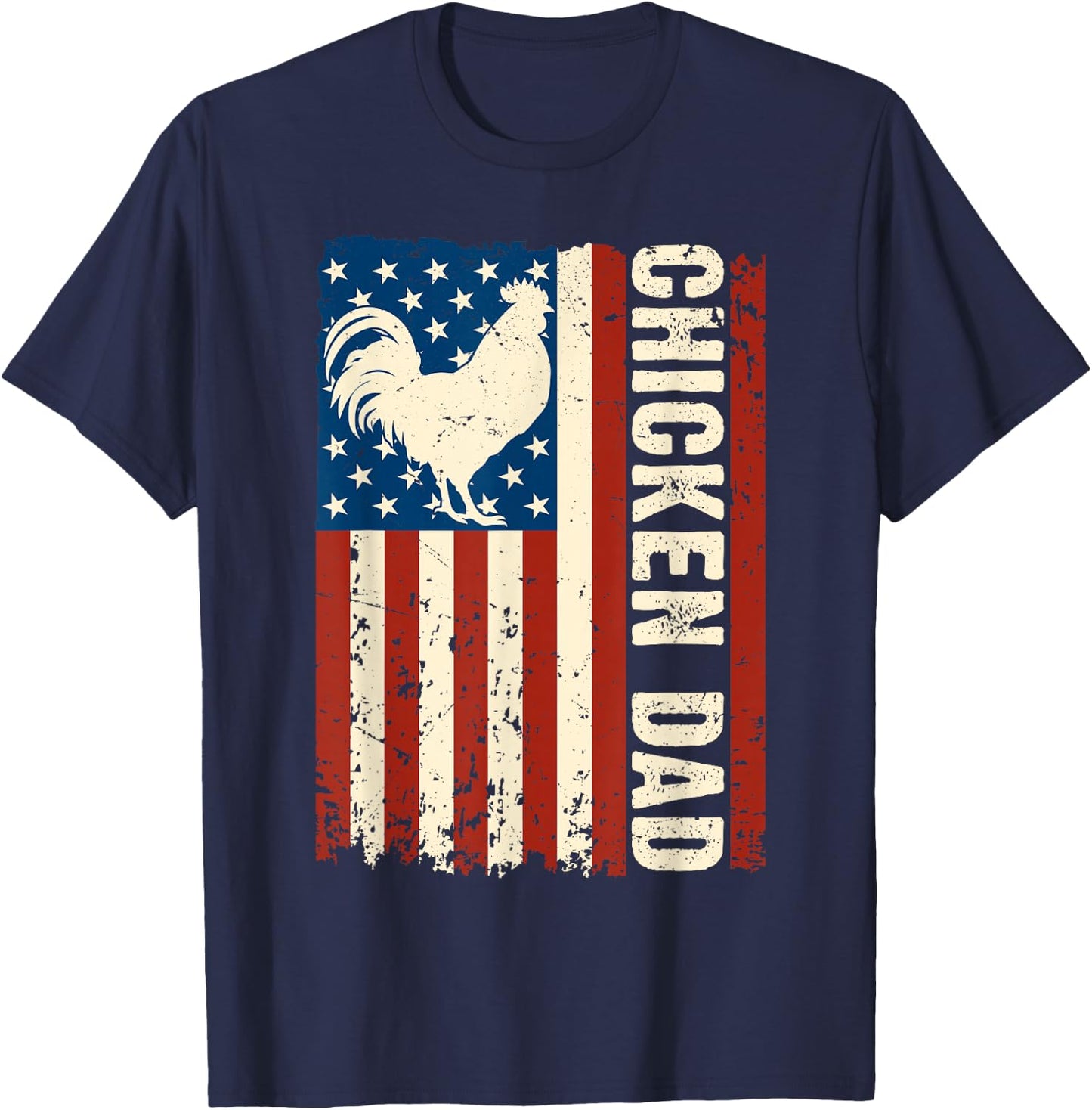 Chicken Dad Retro USA Flag Father's Day Farmers Daddy Men T-Shirt - T-Shirt | Navy