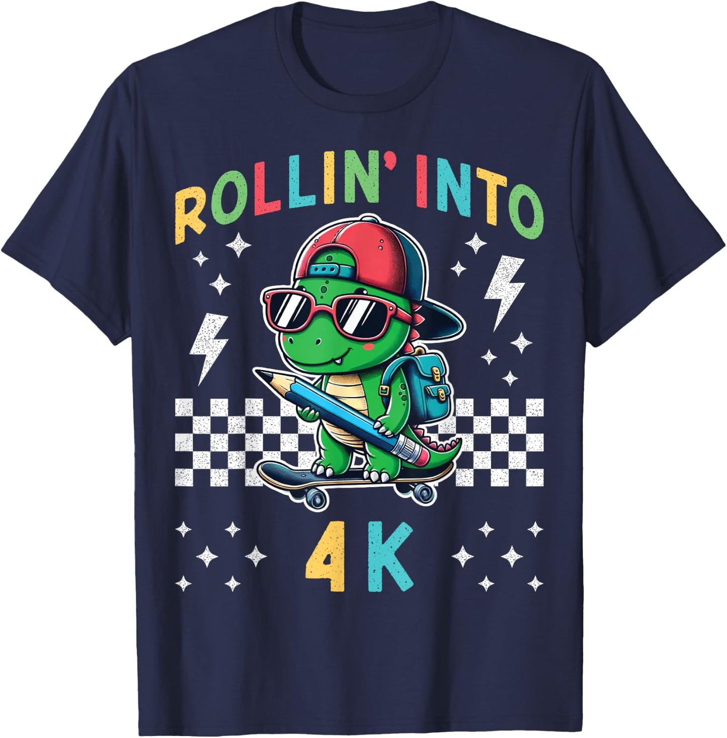 Rollin Into 4K Dinosaur First Day of Pre K 4 Im Ready for 4K T-Shirt - T-Shirt | Navy